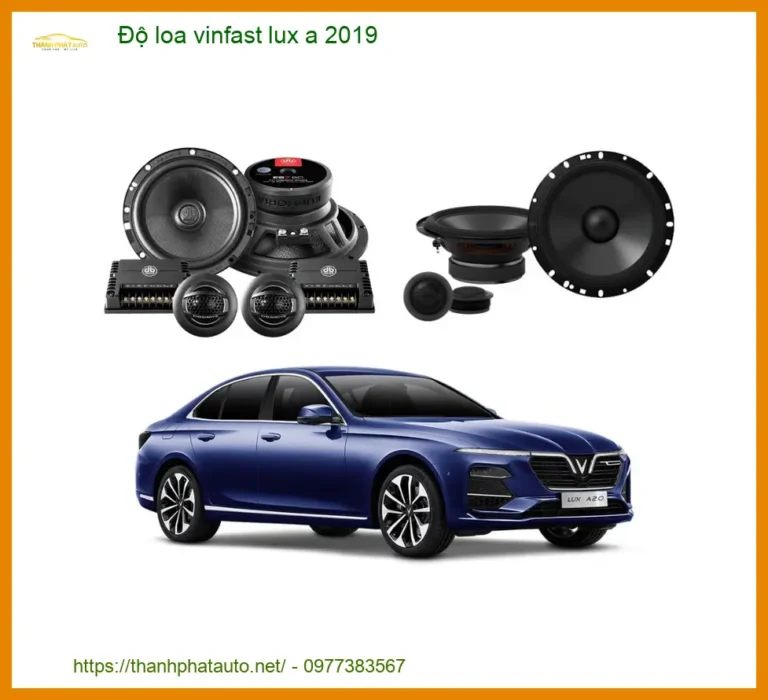 Độ Loa Ô Tô Vinfast Lux A 2019 Chuyên Nghiệp - Địa Chỉ Độ Uy Tín TPHCM