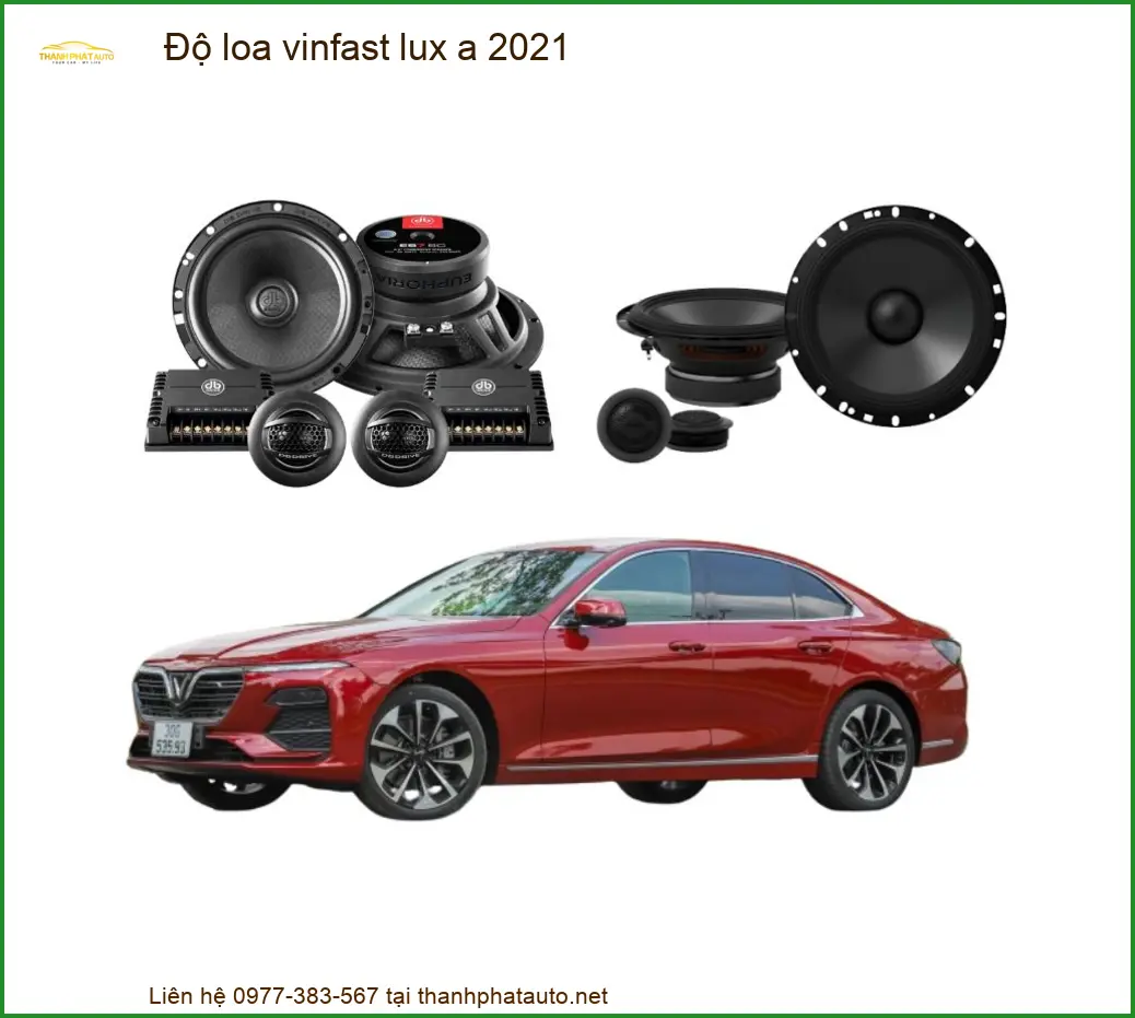 Độ Loa Âm Thanh Cao Cấp Xe Hơi Vinfast Lux A 2021 - Địa Chỉ Lắp Đặt Uy Tín TPHCM