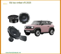 Dàn Âm Thanh Độ Loa Vinfast VF3 2025 - Trung Tâm Nâng Cấp Loa Uy Tín Giá Tốt TPHCM