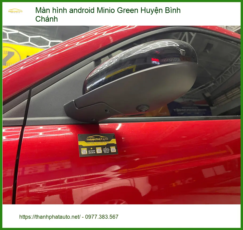 Địa Chỉ Gắn Màn Hình Android Ô Tô Minio Green Tại Huyện Bình Chánh - Giá Tốt TPHCM ảnh thực tế 3