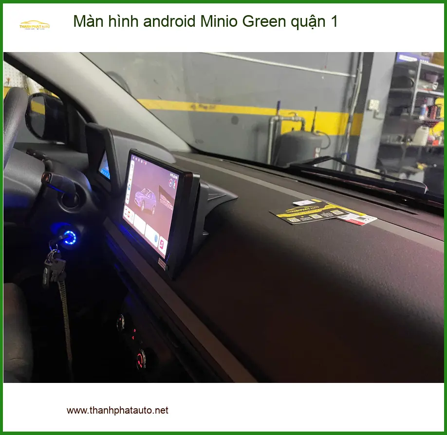 Nơi Gắn Màn Hình Android Ô Tô Minio Green Quận 1 - Giá Tốt TPHCM ảnh thực tế 2