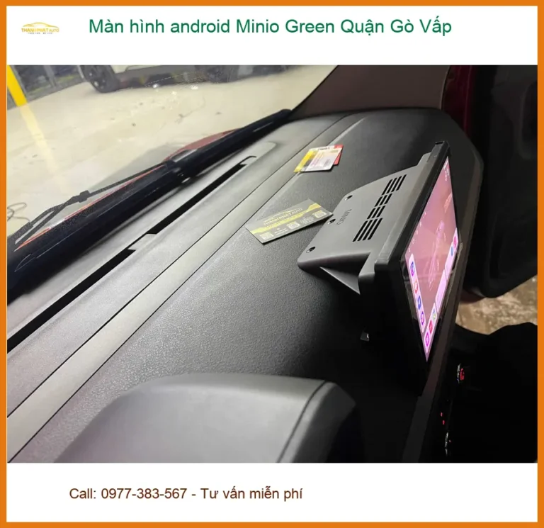 Trung Tâm Gắn Màn Hình Android Ô Tô Minio Green Tại Quận Gò Vấp - Nâng Cấp Chính Hãng