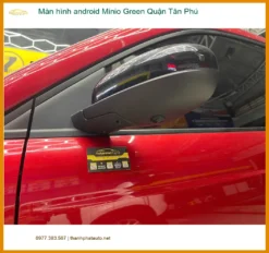 Địa Chỉ Lắp Màn Hình Android Ô Tô Minio Green Quận Tân Phú - Giá Tốt TPHCM
