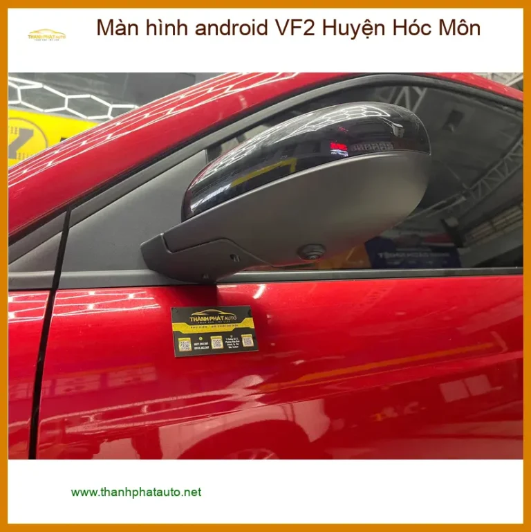 Trung Tâm Lắp Màn Hình Android Ô Tô hình android VF2 Huyện Hóc Môn - Giá Tốt TPHCM