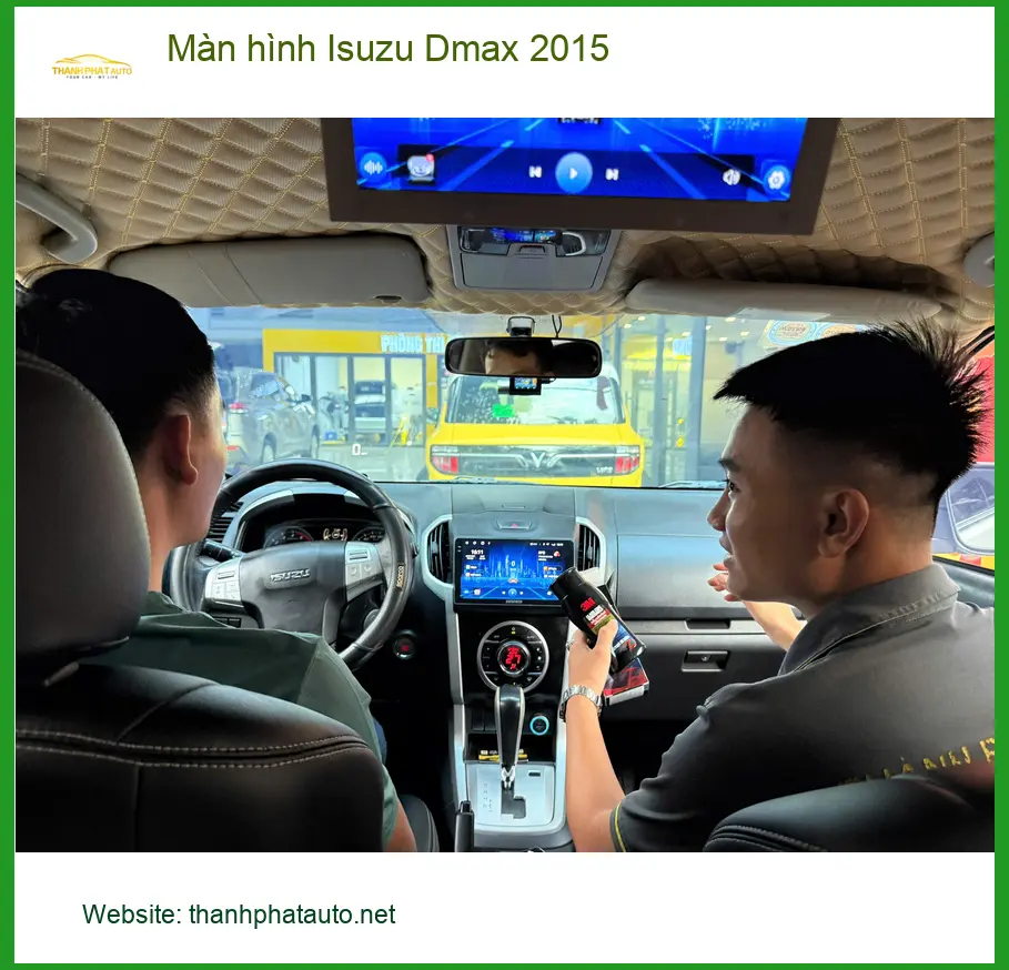 Anh Quang lắp màn hình Isuzu Dmax 2015 Quận 12 vì màn zin đã cũ ảnh thực tế 3