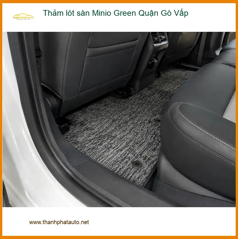 Nơi May Thảm Lót Sàn Ô Tô lót sàn Minio Green Quận Gò Vấp - Giá Tốt TPHCM ảnh thực tế 2