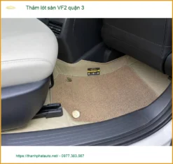 Địa Chỉ May Thảm Lót Sàn Ô Tô lót sàn VF2 quận 3 - Giá Tốt TPHCM