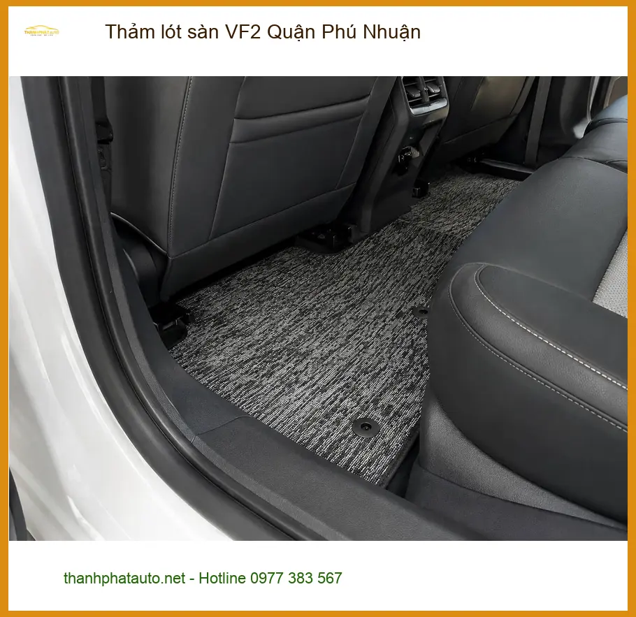 Địa Chỉ Lắp Thảm Lót Sàn Ô Tô lót sàn VF2 Quận Phú Nhuận - Giá Tốt TPHCM