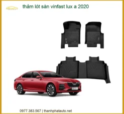 Thảm Lót Sàn VinFast Lux A 2020 - Địa Chỉ Lắp Đặt Uy Tín TPHCM
