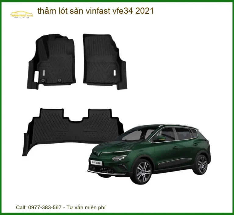 Thảm Lót Sàn Vinfast VF e34 2021 - Địa Chỉ Lắp Đặt Uy Tín Nhất TPHCM