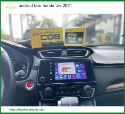 Android Box Honda CRV 2021 - Trung Tâm Lắp Đặt & Nâng Cấp Chính Hãng TPHCM