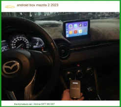 Android Box Mazda 2 2023 - Trung Tâm Nâng Cấp Chính Hãng TPHCM