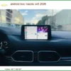 Android Box Mazda CX5 2026 - Địa Chỉ Lắp Đặt Uy Tín TPHCM