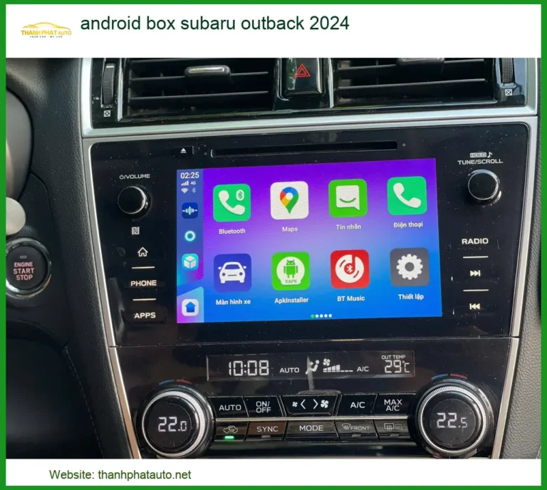 Android Box Ô Tô Subaru Outback 2024 - Trung Tâm Lắp Đặt Chính Hãng TPHCM