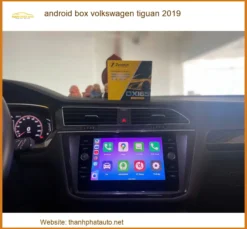 Android Box Volkswagen Tiguan 2019 - Địa Chỉ Lắp Đặt Uy Tín TPHCM