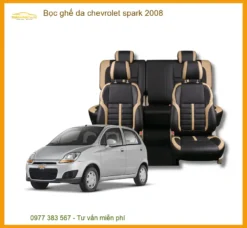 Bọc Ghế Da Chevrolet Spark 2008 - Địa Chỉ Lắp Đặt Uy Tín TPHCM