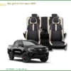 Bọc Ghế Da Ford Raptor 2025 - Địa Chỉ Lắp Đặt Chính Hãng TPHCM