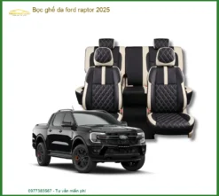 Bọc Ghế Da Ford Raptor 2025 - Địa Chỉ Lắp Đặt Chính Hãng TPHCM