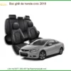 Bọc Ghế Da Honda Civic 2018 - Địa Chỉ Lắp Đặt Uy Tín TPHCM