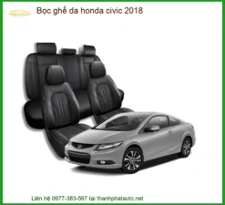 Bọc Ghế Da Honda Civic 2018 - Địa Chỉ Lắp Đặt Uy Tín TPHCM