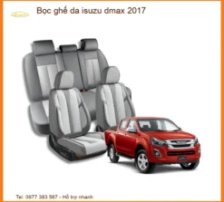 Bọc Ghế Da Isuzu Dmax 2017 - Địa Chỉ Lắp Đặt Uy Tín TPHCM