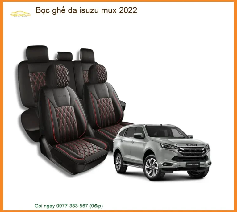 Bọc Ghế Da Isuzu MUX 2022 - Trung Tâm Thi Công Bọc Ghế Chính Hãng TPHCM
