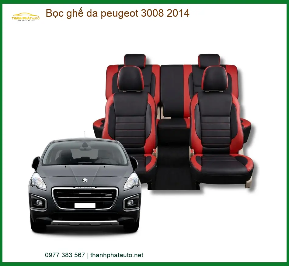 Bọc Ghế Da Peugeot 3008 2014 - Địa Chỉ Lắp Đặt Uy Tín TPHCM