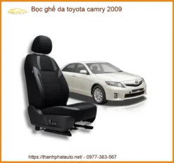 Bọc Ghế Da Toyota Camry 2009 - Địa Chỉ Thi Công Chính Hãng TPHCM