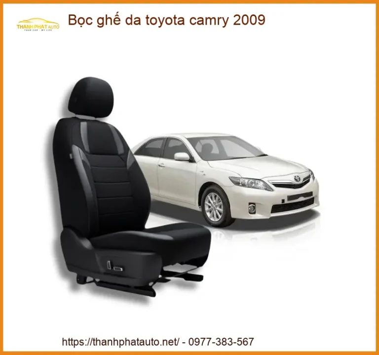 Bọc Ghế Da Toyota Camry 2009 - Địa Chỉ Thi Công Chính Hãng TPHCM