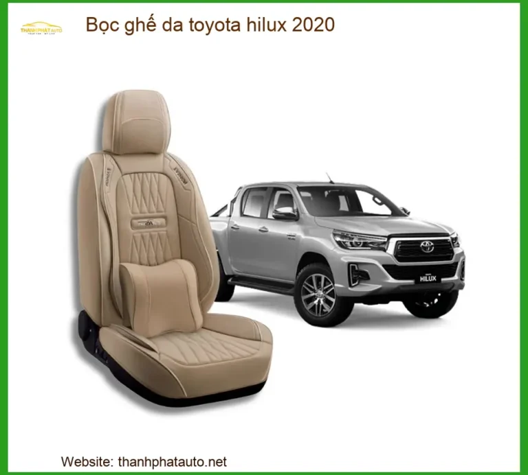 Bọc Ghế Da Toyota Hilux Đời 2020 - Trung Tâm Thi Công Uy Tín TPHCM
