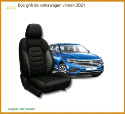 Bọc Ghế Da Volkswagen Viloran 2021 - Trung Tâm Thi Công Uy Tín TPHCM