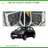 Cách Âm Chống Ồn Hyundai i10 2026 - Địa Chỉ Lắp Đặt Uy Tín TPHCM