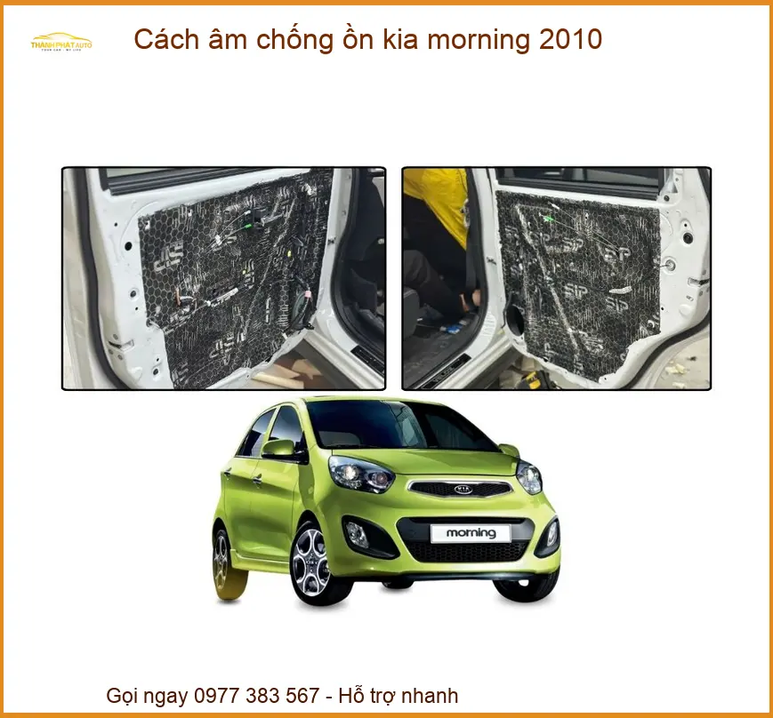 Cách Âm Chống Ồn Kia Morning 2010 - Trung Tâm Lắp Đặt Uy Tín TPHCM