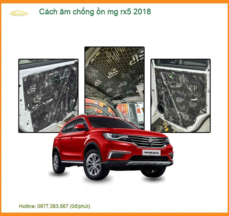 Vật Liệu Cách Âm Chống Ồn Cho MG RX5 2018 - Địa Chỉ Lắp Đặt Uy Tín TPHCM