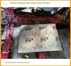 Nơi Dán Cách Âm Chống Ồn Minio Green Ô Tô Tại Quận Tân Bình - Giá Tốt TPHCM