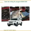 Cách Âm Chống Ồn Peugeot 5008 2020 - Địa Chỉ Lắp Đặt Uy Tín TPHCM