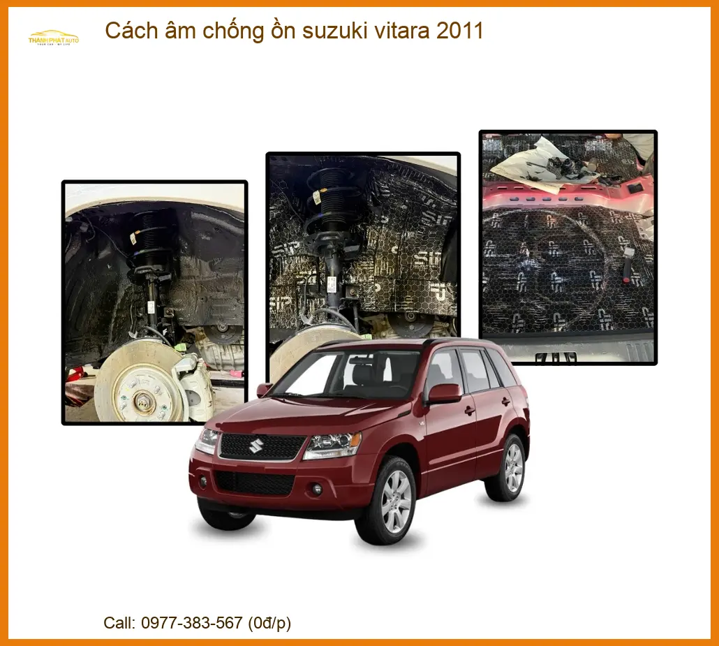 Cách Âm Chống Ồn Suzuki Vitara 2011 - Địa Chỉ Lắp Đặt Uy Tín TPHCM