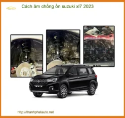 Cách Âm Chống Ồn Suzuki XL7 2023 - Địa Chỉ Lắp Đặt Uy Tín TPHCM