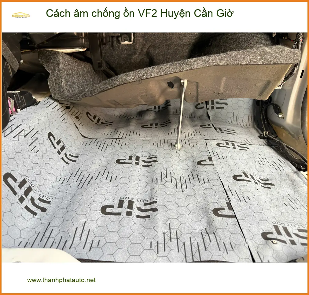 Nơi Lắp Đặt Cách Âm Chống Ồn Ô Tô VF2 Huyện Cần Giờ - Giá Tốt TPHCM