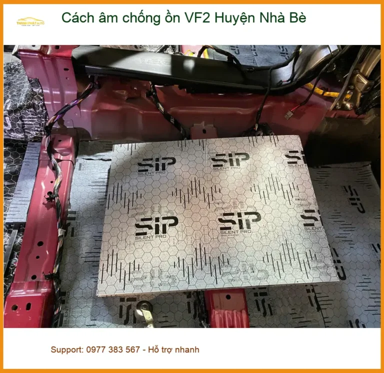 Nơi Dán Cách Âm Chống Ồn Ô Tô âm chống ồn VF2 Huyện Nhà Bè - Giá Tốt TPHCM