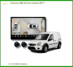 Camera 360 độ Ford Transit 2011 - Địa Chỉ Lắp Đặt Uy Tín TPHCM