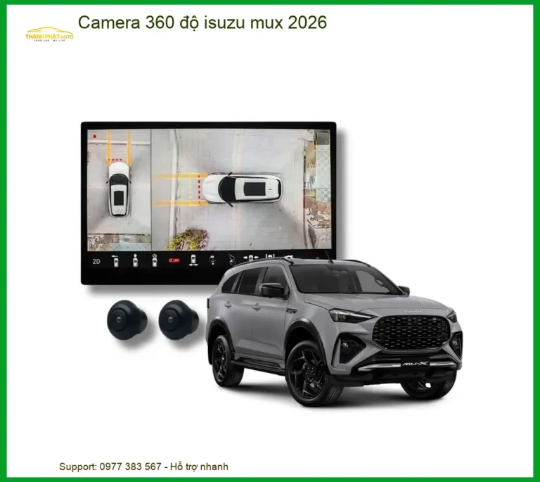 Camera 360 độ Isuzu MUX 2026 - Địa Chỉ Lắp Đặt Chính Hãng TPHCM