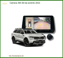 Camera 360 độ Kia Sorento 2022 - Địa Chỉ Lắp Đặt Uy Tín Giá Tốt TPHCM