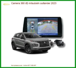 Camera 360 độ Mitsubishi Outlander 2023 - Trung Tâm Gắn Cao Cấp TPHCM
