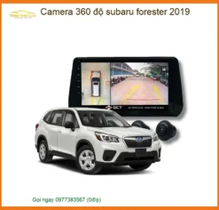 Camera 360 độ Subaru Forester 2019 - Địa Chỉ Lắp Đặt Uy Tín TPHCM
