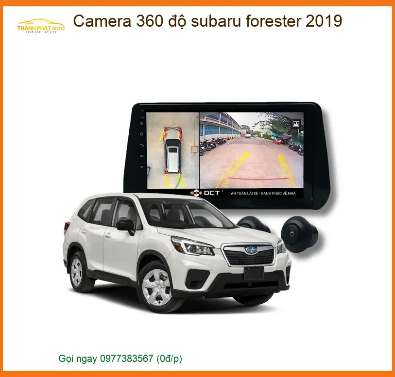 Camera 360 độ Subaru Forester 2019 - Địa Chỉ Lắp Đặt Uy Tín TPHCM