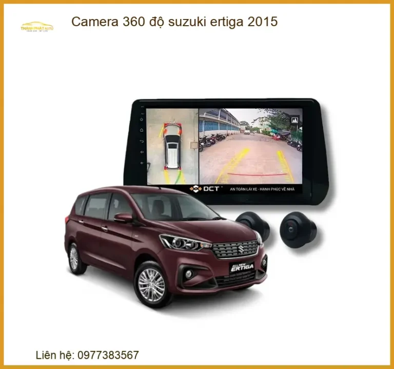 Camera 360 độ Suzuki Ertiga 2015 - Địa Chỉ Lắp Đặt Uy Tín TPHCM