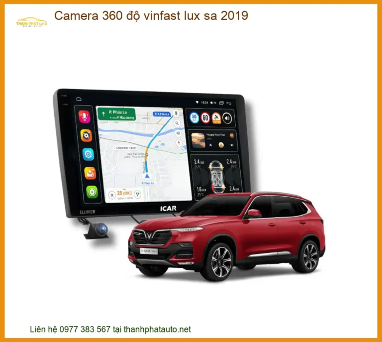 Camera 360 độ Vinfast Lux SA 2019 - Trung Tâm Lắp Đặt Uy Tín TPHCM