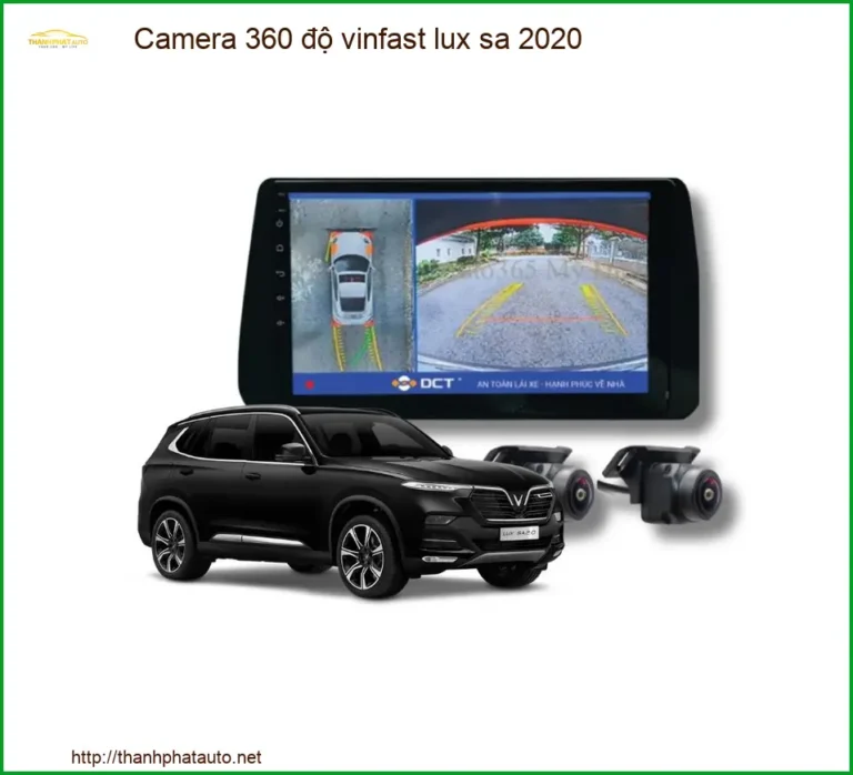 Camera 360 độ Vinfast Lux SA 2020 - Địa Chỉ Lắp Đặt Uy Tín TPHCM