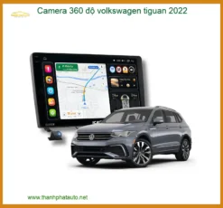 Camera 360 độ Volkswagen Tiguan 2022 - Địa Chỉ Lắp Đặt Uy Tín TPHCM